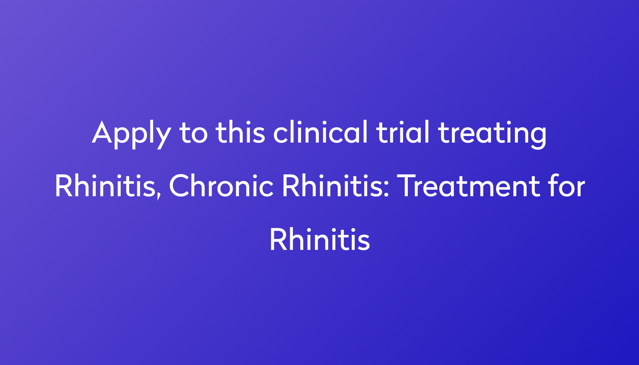 treatment-for-rhinitis-clinical-trial-2022-power